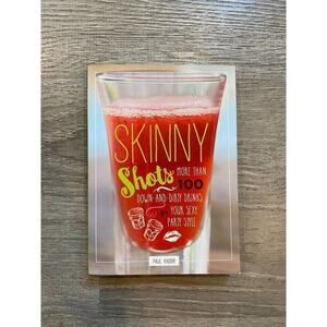 "Skinny‎ Shots" by Paul Knorr, Softcover Cocktail Book